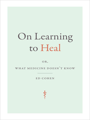 cover image of On Learning to Heal
